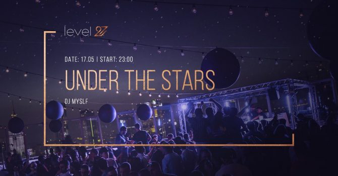 UNDER THE STARS | DJ MYSLF