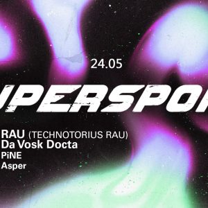 Supersport: RAU | Da Vosk Docta | PiNE | Asper