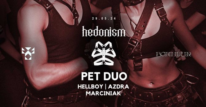 Hedonism: PETDuo