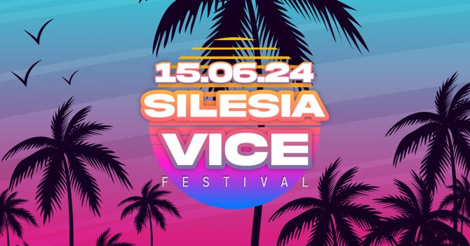 SilesiaVice Festival