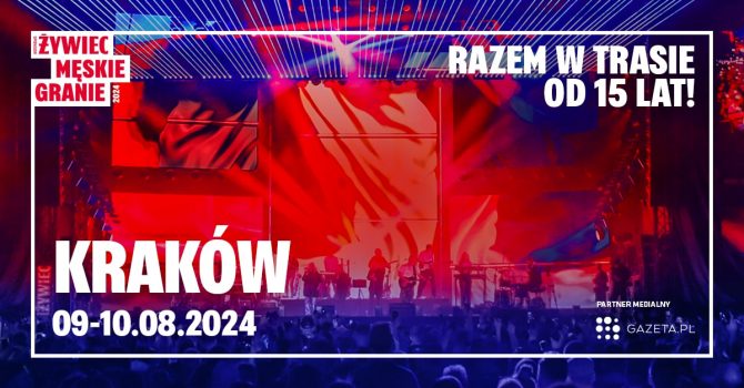 Żywiec Męskie Granie 2024 – Kraków