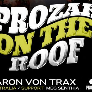 Prozak On The Roof: BARON VON TRAX
