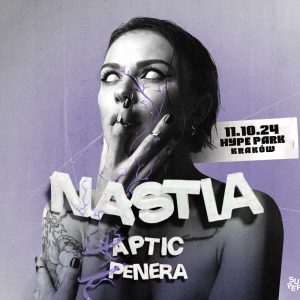 Nastia | Hype Park | Kraków