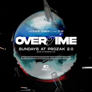 OVERTIME: Sundays in Prozak 2.0