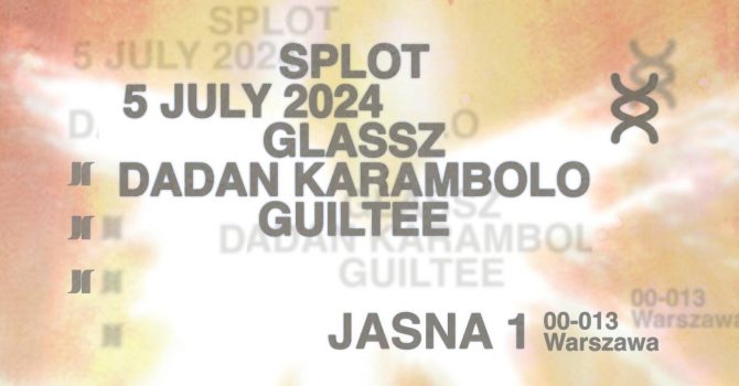 J1 | SPLOT: Glassz, dadan karambolo, Guiltee