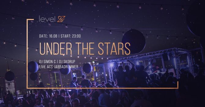 UNDER THE STARS | DJ SIMON C & DJ SKORUP & JABBADRUMMER (live act)