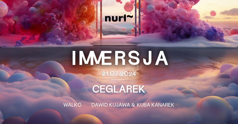 Nurt ~ immersja ~ Ceglarek, walko, Kujawa & Kanarek