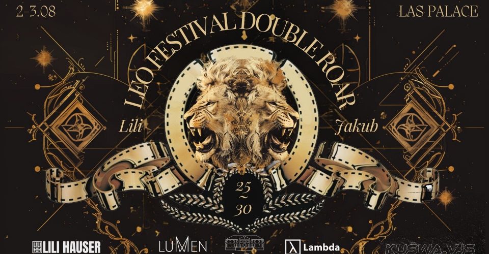 Leo Festival: Double Roar 25 & 30 @ Las Palace