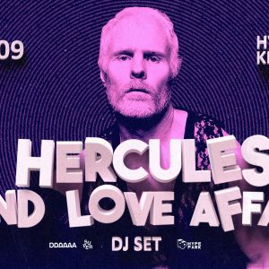 HERCULES & LOVE AFFAIR DJ-SET | KRAKÓW