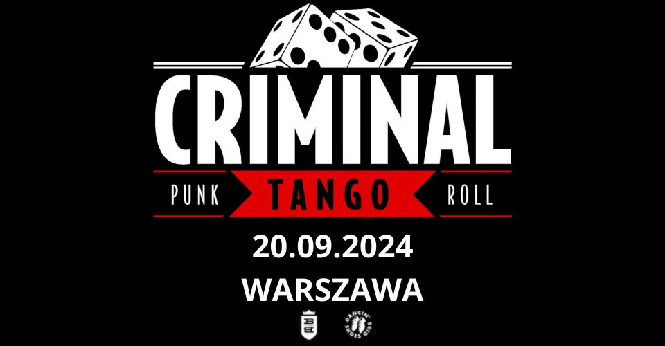 CRIMINAL TANGO | PREMIERA NOWEJ PŁYTY | Warszawa