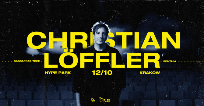 Christian Löffler | Hype Park | Kraków