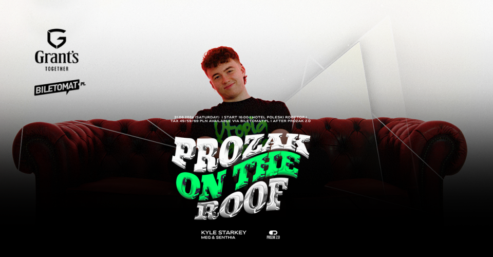 PROZAK ON THE ROOF: KYLE STARKEY