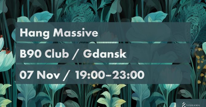 Hang Massive in Gdansk