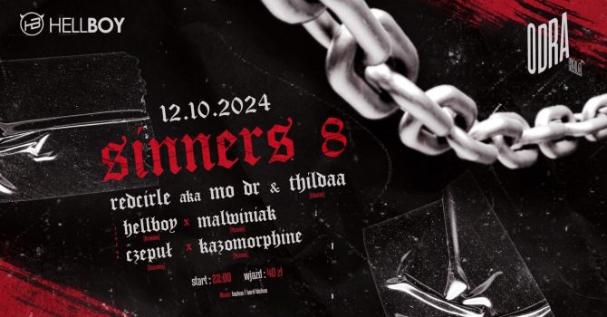 Sinners #8 @ Hala Odra | Szczecin
