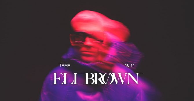 TAMA: ELI BROWN