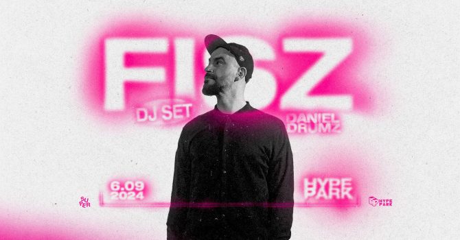 Fisz (Dj set) | Hype Park | Kraków