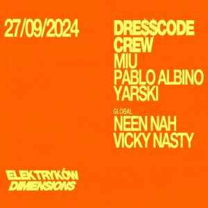 ELEKTRYKÓW DIMENSIONS: DRE$$CODE CREW