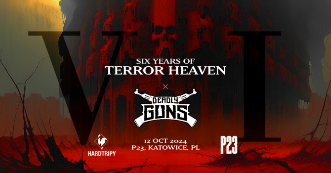 SIX YEARS OF TERROR HEAVEN X DEADLY GUNS | Katowice