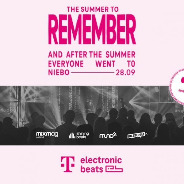 Tej nocy nie zapomnisz! Koniec letniego sezonu z T-Mobile Electronic Beats