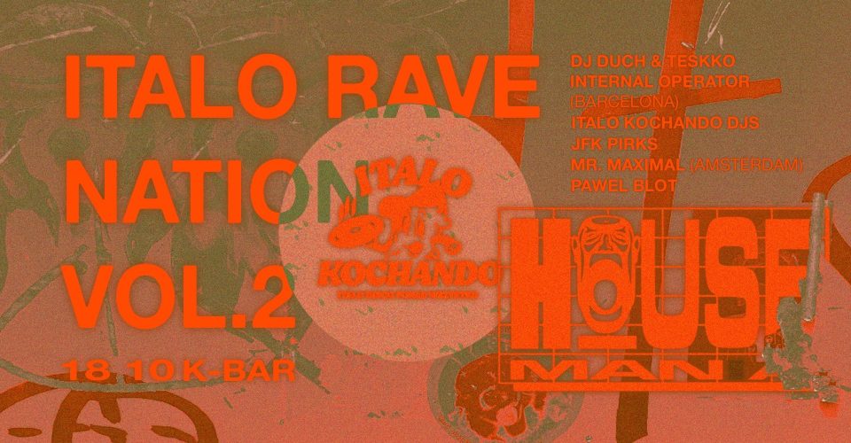 ITALO RAVE NATION VOL. 2 | K-BAR POWIŚLE