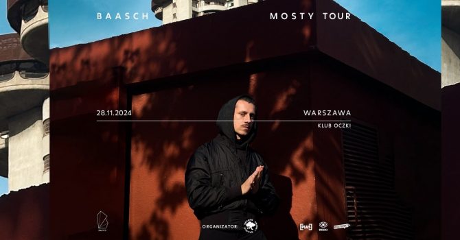 BAASCH MOSTY TOUR | WARSZAWA