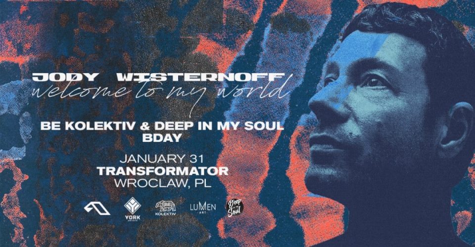 Jody Wisternoff (Anjunadeep) / BE Kolektiv & DIMS bday @ Wrocław